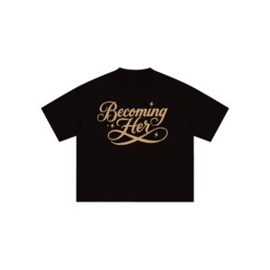 Becoming Her Reclaim Black graphic t-shirt front view