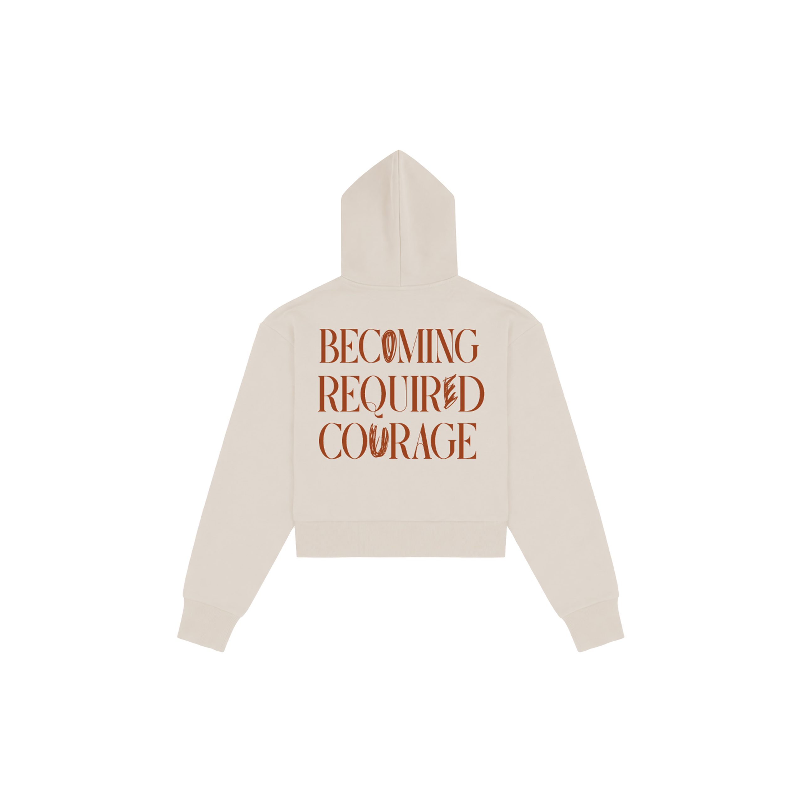 Becoming Required Courage Cream graphic hoodie back view