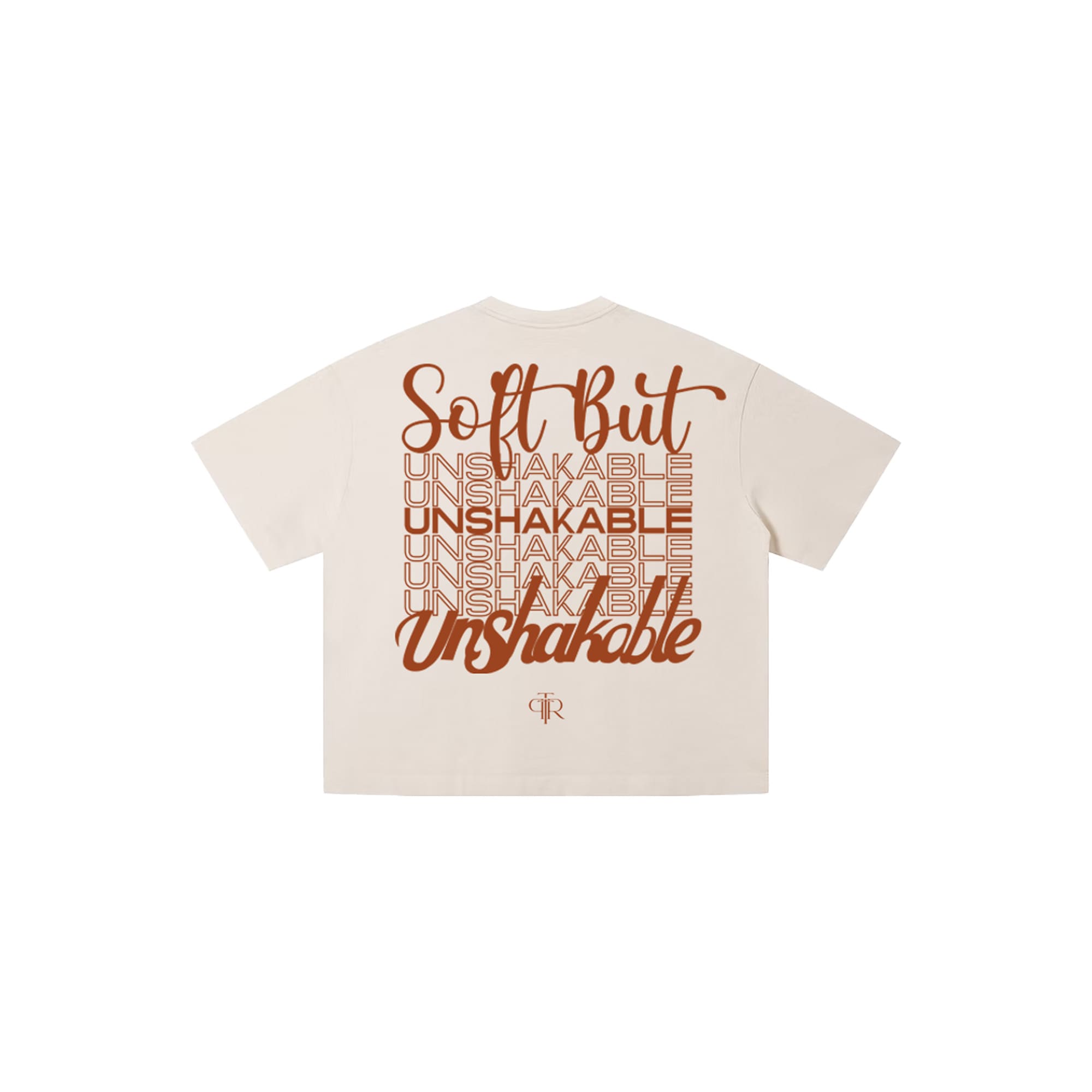 Soft But Unshakable Cream t-shirt back graphic design
